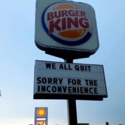 Medewerkers Burger King: "We hebben allemaal ontslag genomen, sorry voor het ongemak"